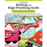 Ultimate Binding and Edge-Finishing Guide Quilt Book #L0468U by Deonn Stott