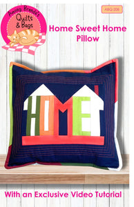 Home Sweet Home Pillow Pattern ABQ-208 from Among Brenda's Quilts by the pattern