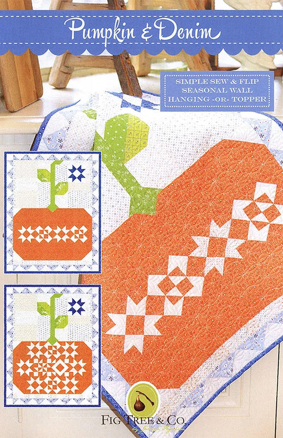 Pumpkin & Denim Quilt Pattern G FT 1992 by Fig Tree Co by the pattern