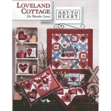 Loveland Cottage on Wander Lane Pattern 169P from Art to Heart