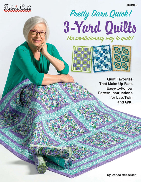 3-Yard Quilts Pretty Darn Quick! Quilting Book