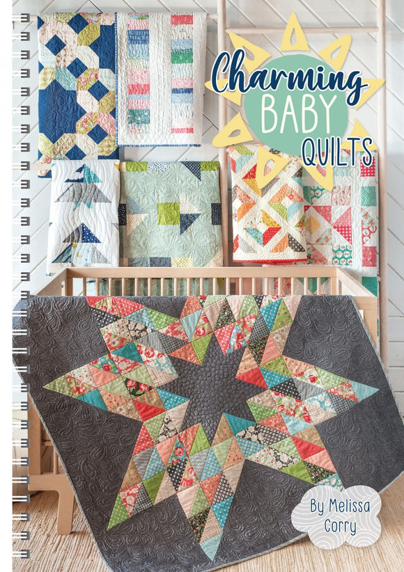 Charming Baby Quilts Quilting Book by Melissa Corry by the book