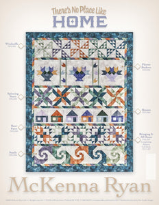 There's No Place Like Home BOM Pattern Set by McKenna Ryann