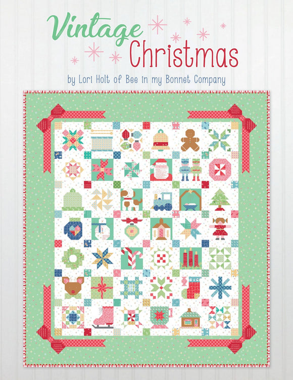 Vintage Christmas Holiday Quilt Book by Lori Holt of Bee In My Bonnet Company