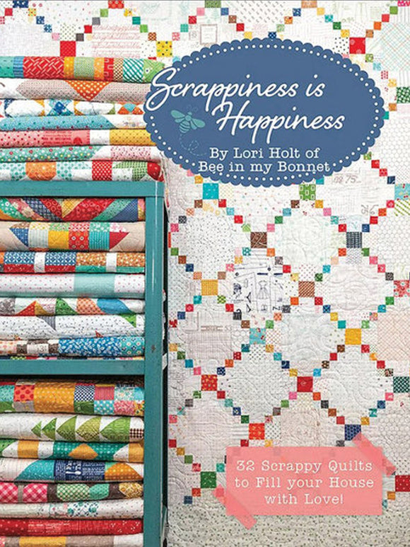Scrappiness is Happiness Book by Lori Holt